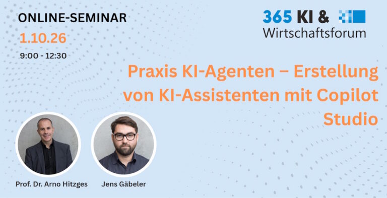 HandsOn Seminar: Praxis KI-Agenten – Erstellung von KI-Assistenten mit Copilot Studio